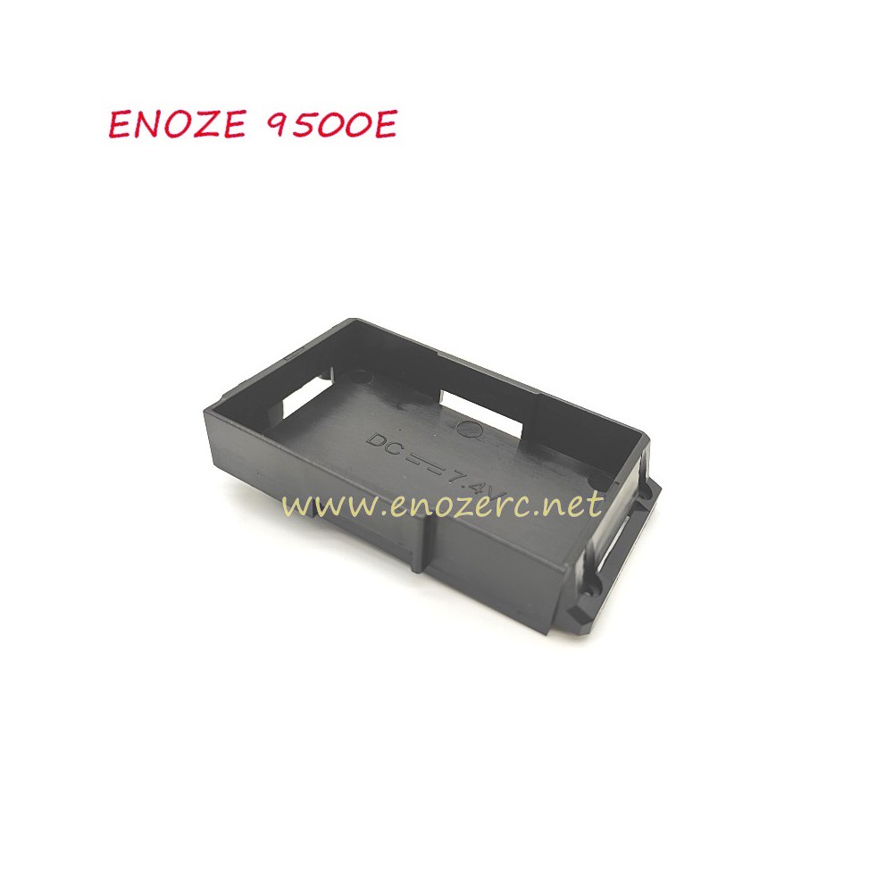 ENOZE 9500E 1/16 RC Truck Parts PX9500-07 Battery Compartment