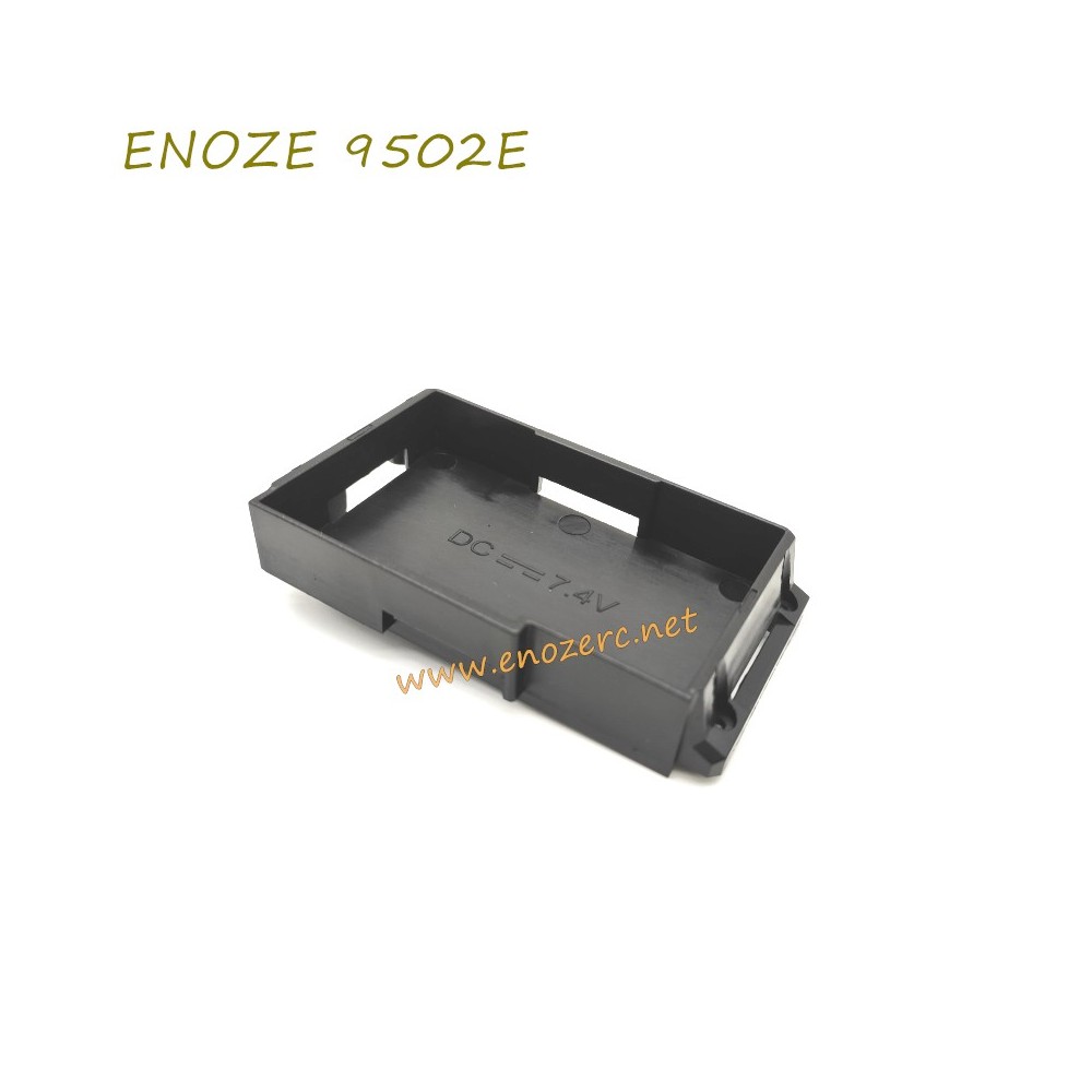 ENOZE 9502E RC Car original Parts PX9500-07 Battery Compartment